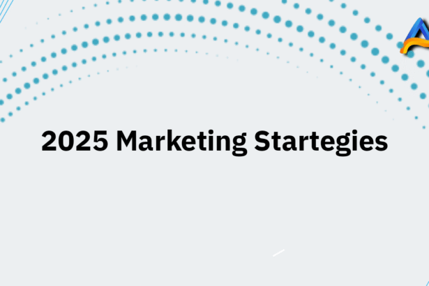5 Essential 2025 Marketing Strategies for Service Businesses