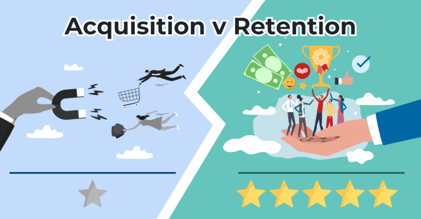 The Power of Customer Retention Over Acquisition