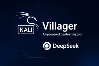 Villager uses DeepSeek AI with Kali Linux tools to automate pentesting