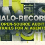 Open-Source Halo-Record Adds Verifiable AI Agent Audit Trails